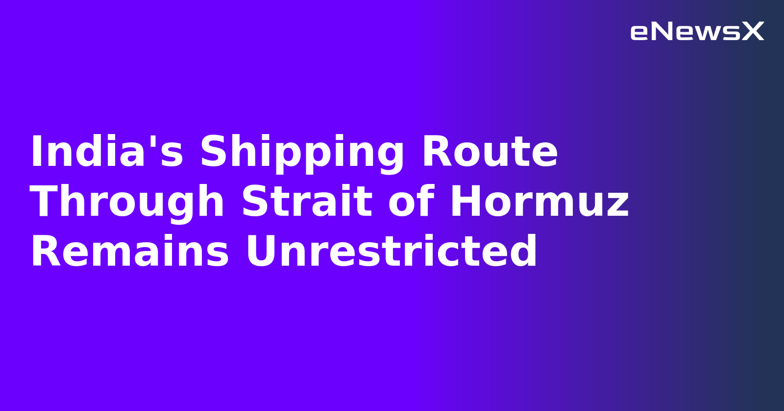 India's Shipping Route Through Strait of Hormuz Remains Unrestricted.webp