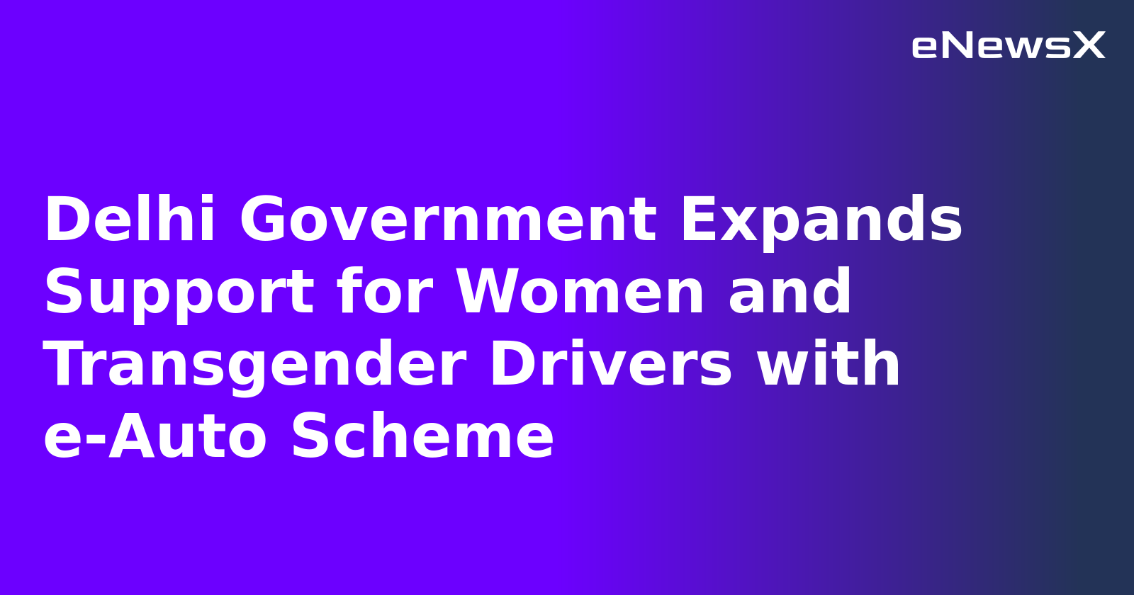 Delhi Government Expands Support for Women and Transgender Drivers with e-Auto Scheme.webp