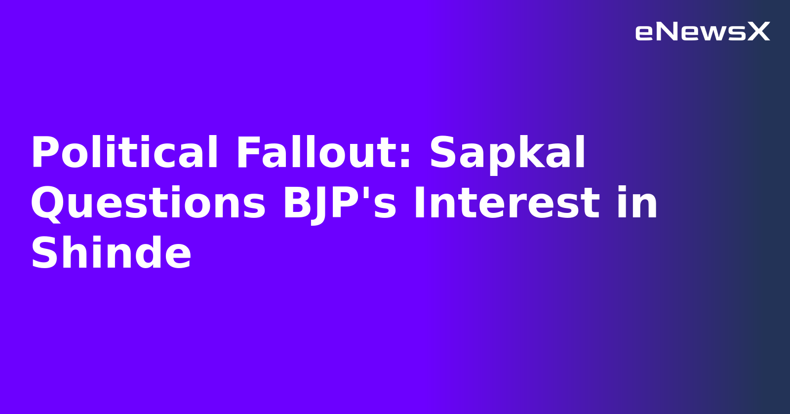 Political Fallout: Sapkal Questions BJP's Interest in Shinde.webp