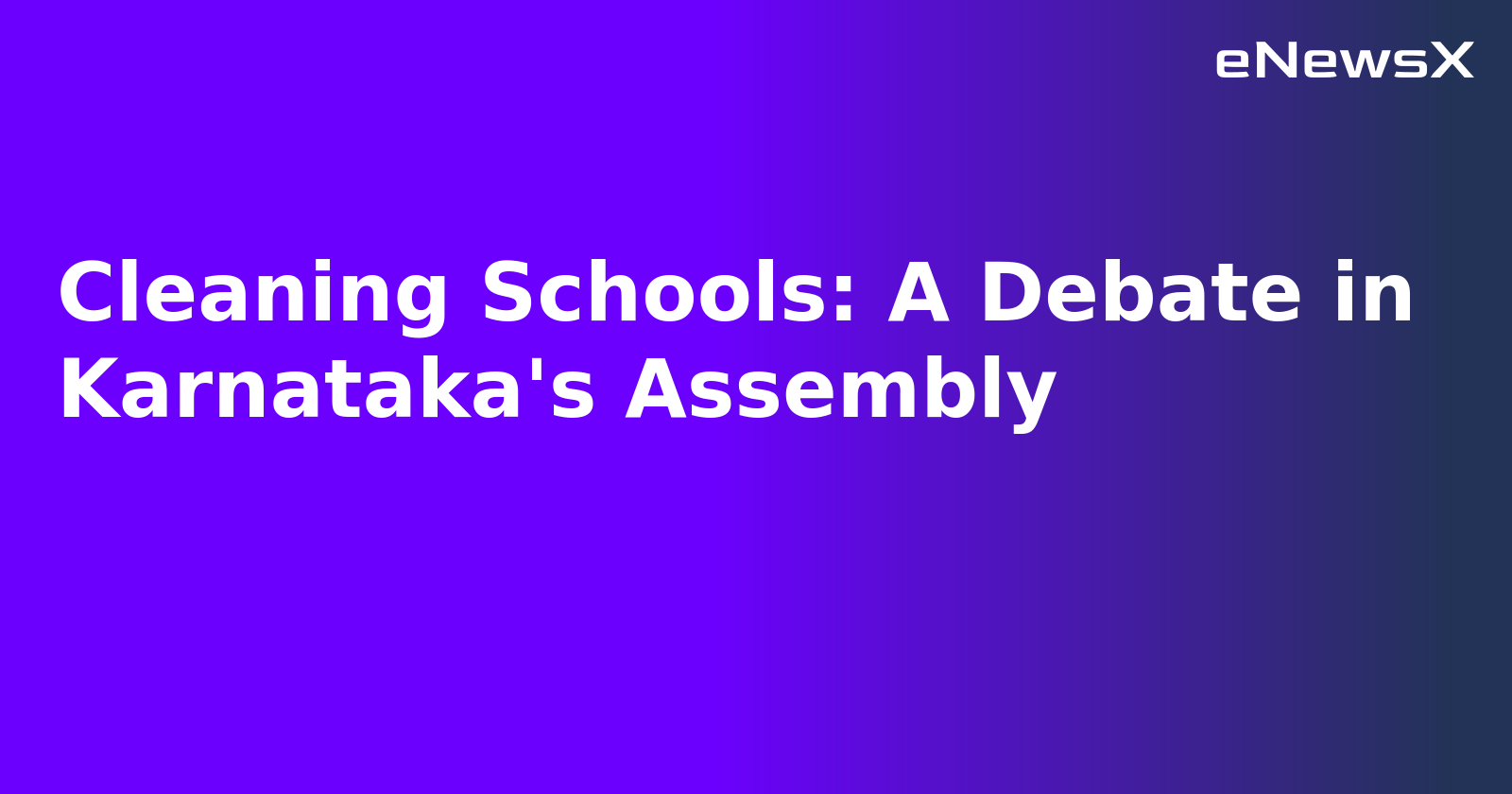 Cleaning Schools: A Debate in Karnataka's Assembly.webp