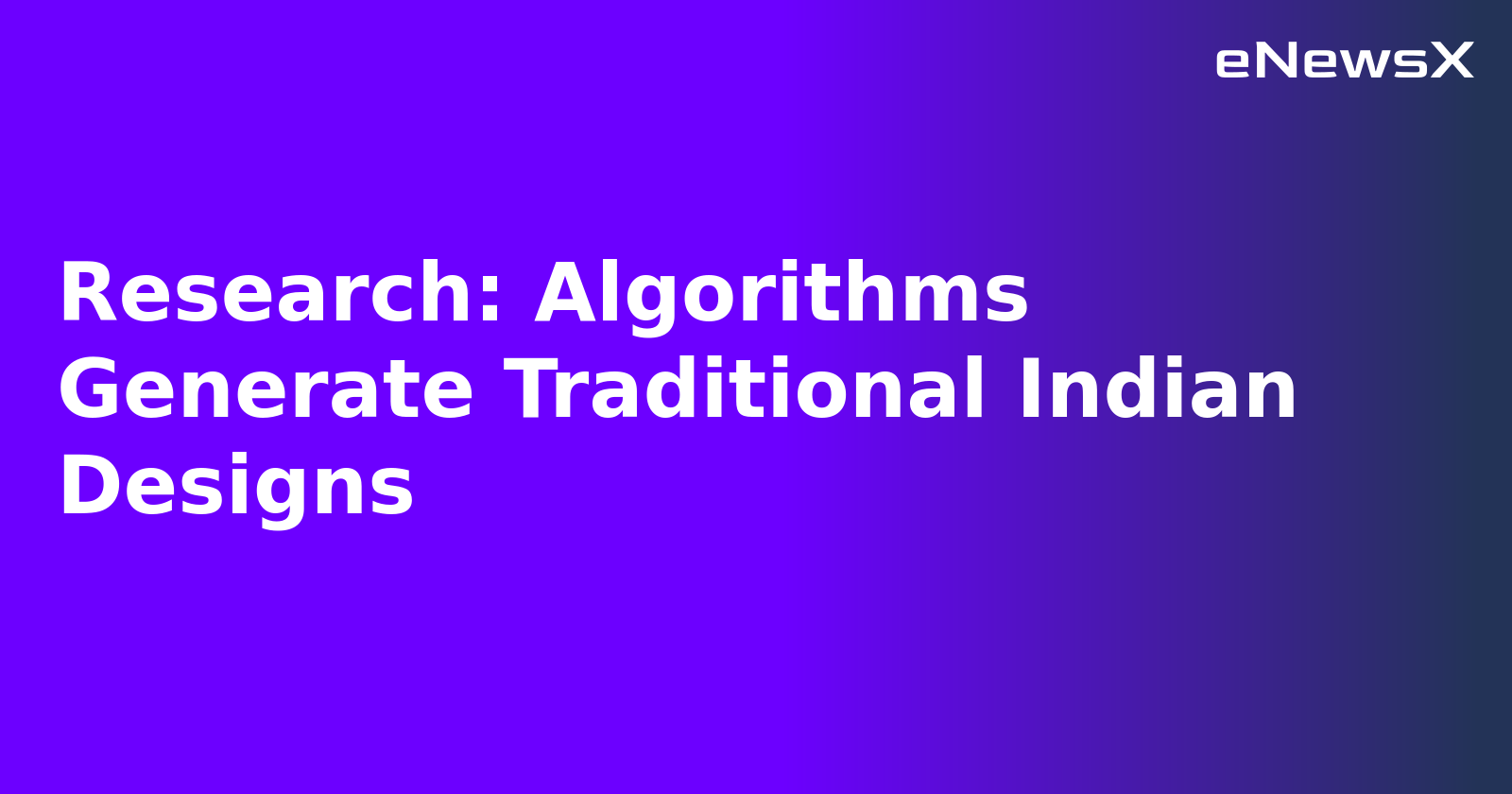 Research: Algorithms Generate Traditional Indian Designs.webp