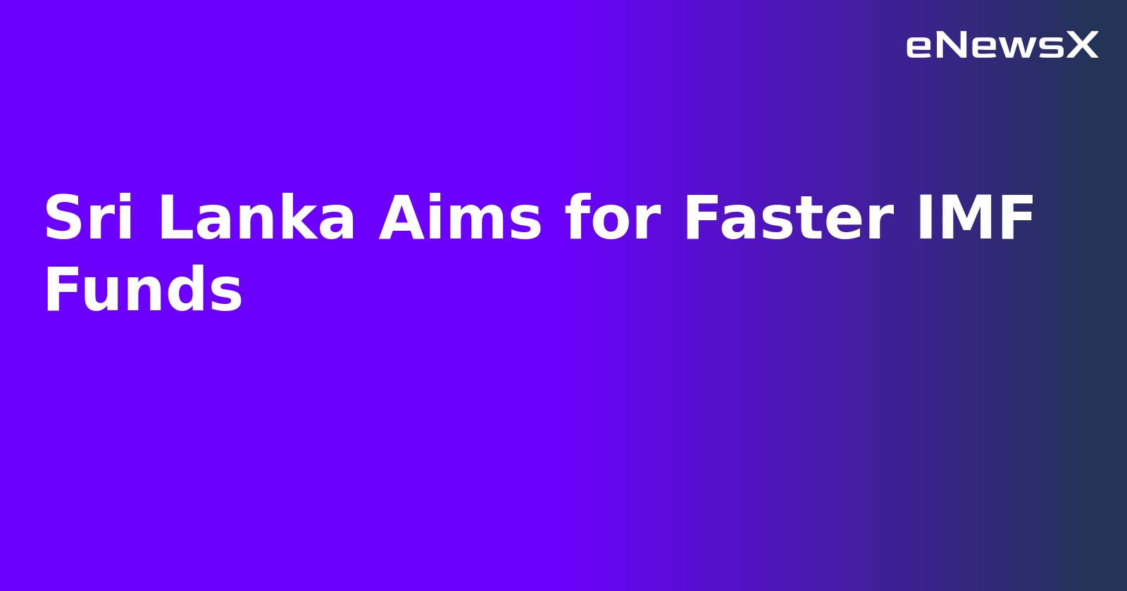 Sri Lanka Aims for Faster IMF Funds.webp
