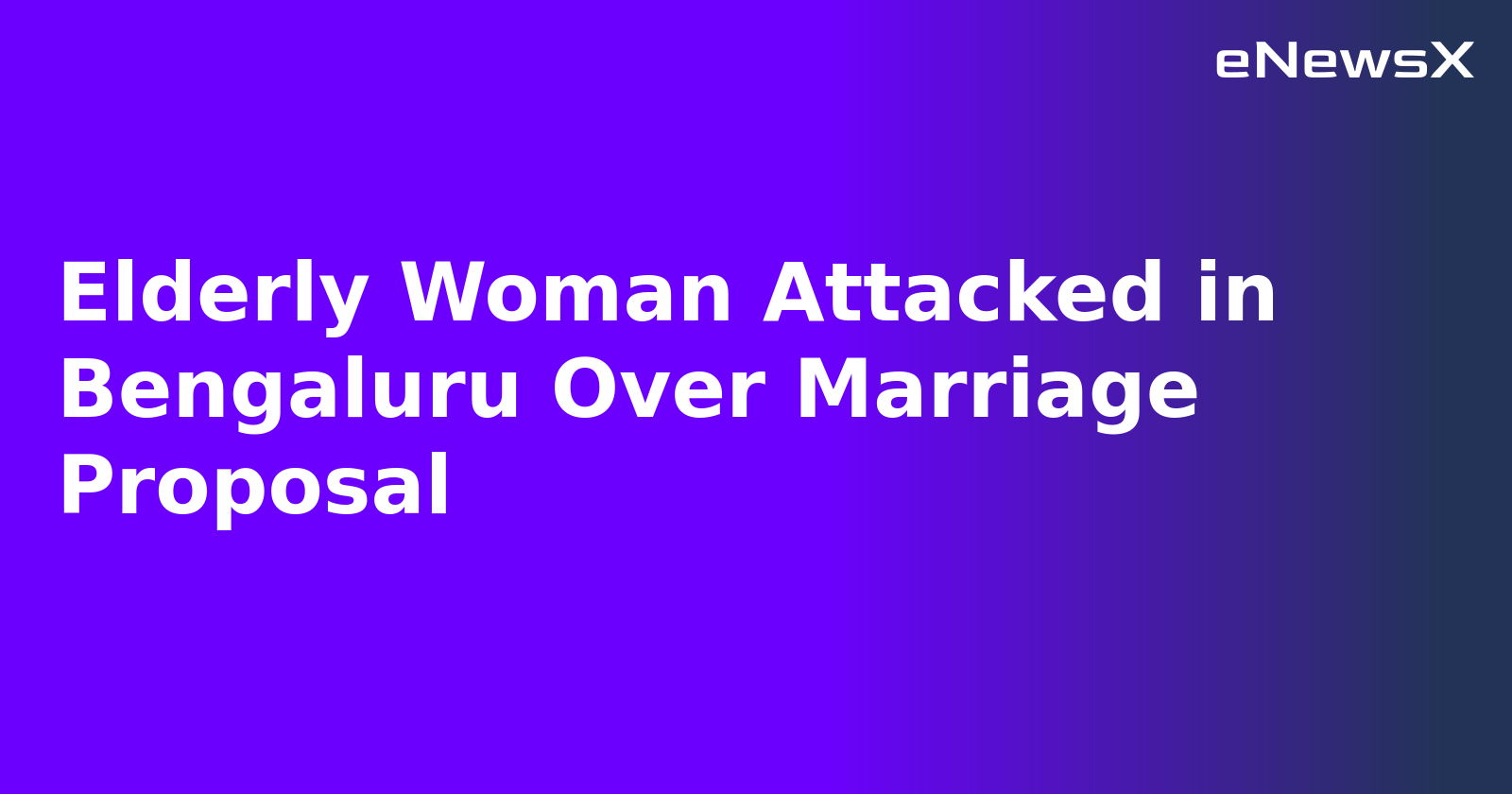 Elderly Woman Attacked in Bengaluru Over Marriage Proposal.webp