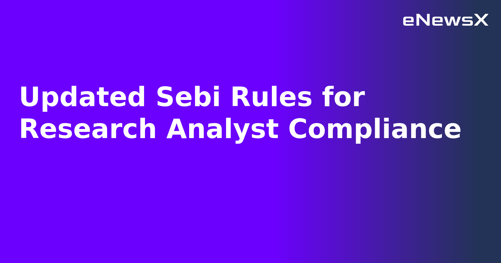 Updated Sebi Rules for Research Analyst Compliance.webp