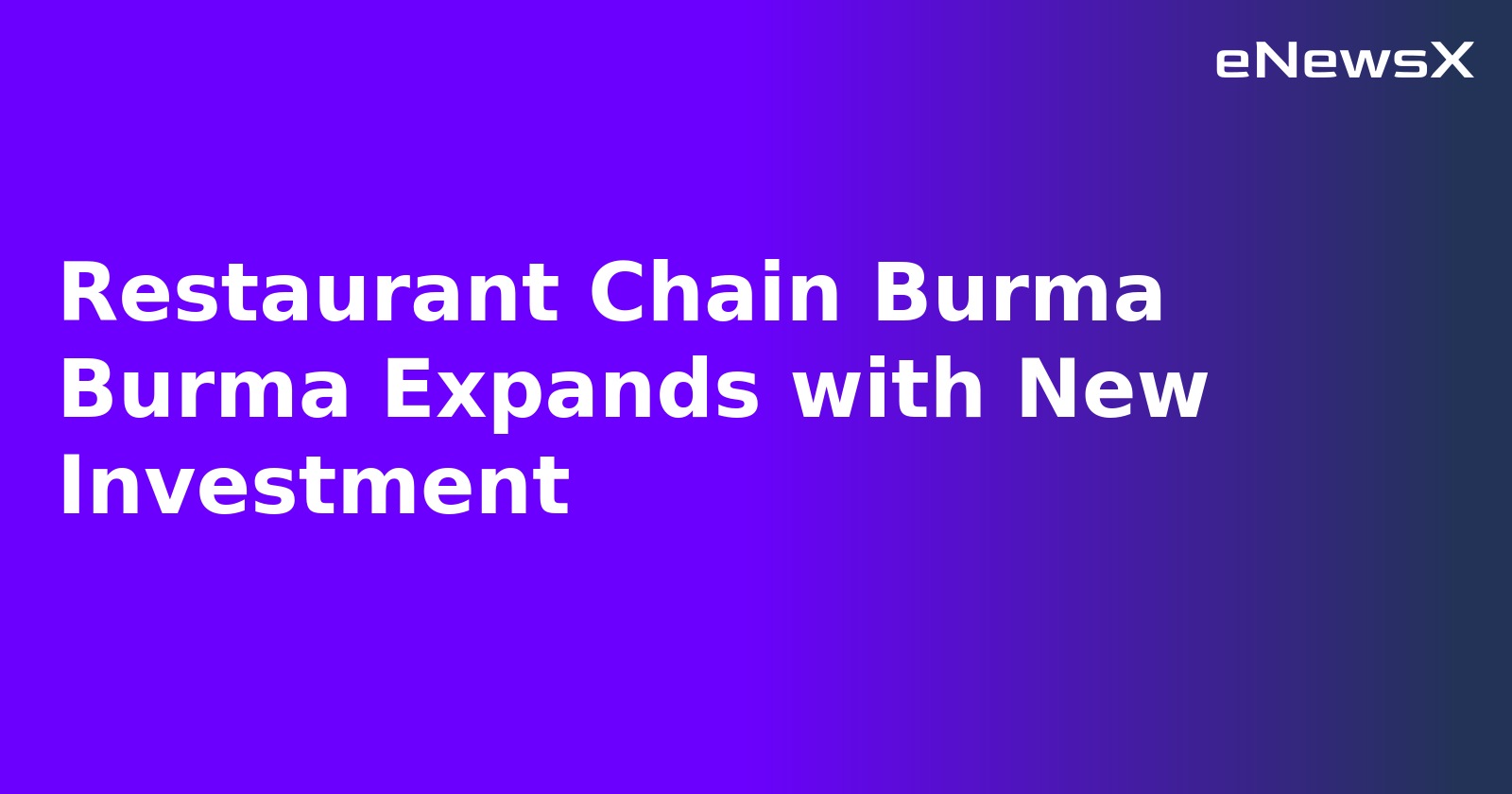 Restaurant Chain Burma Burma Expands with New Investment.webp