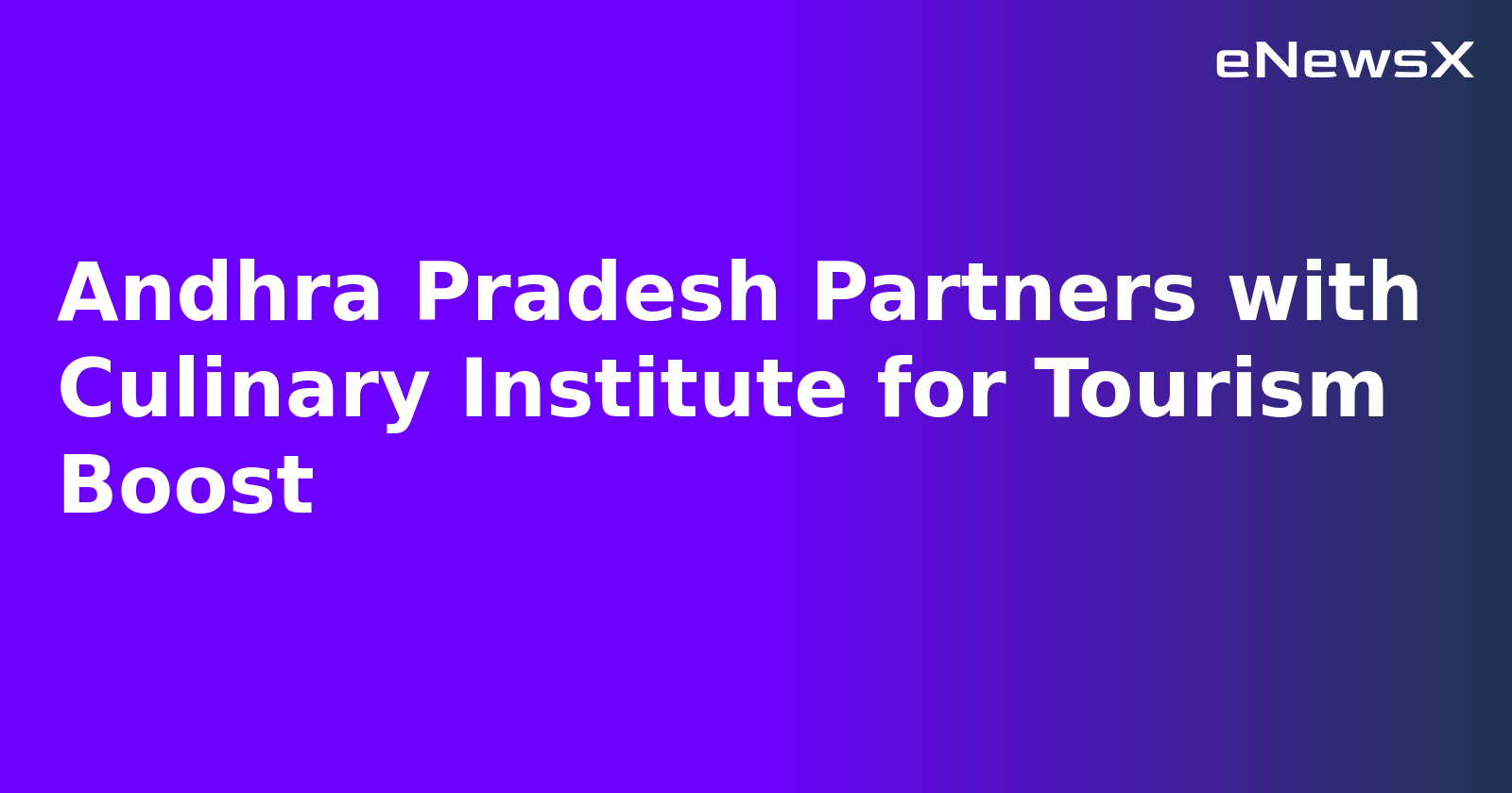 Andhra Pradesh Partners with Culinary Institute for Tourism Boost.webp Andhra Pradesh Partners with Culinary Institute for Tourism Boost.webp