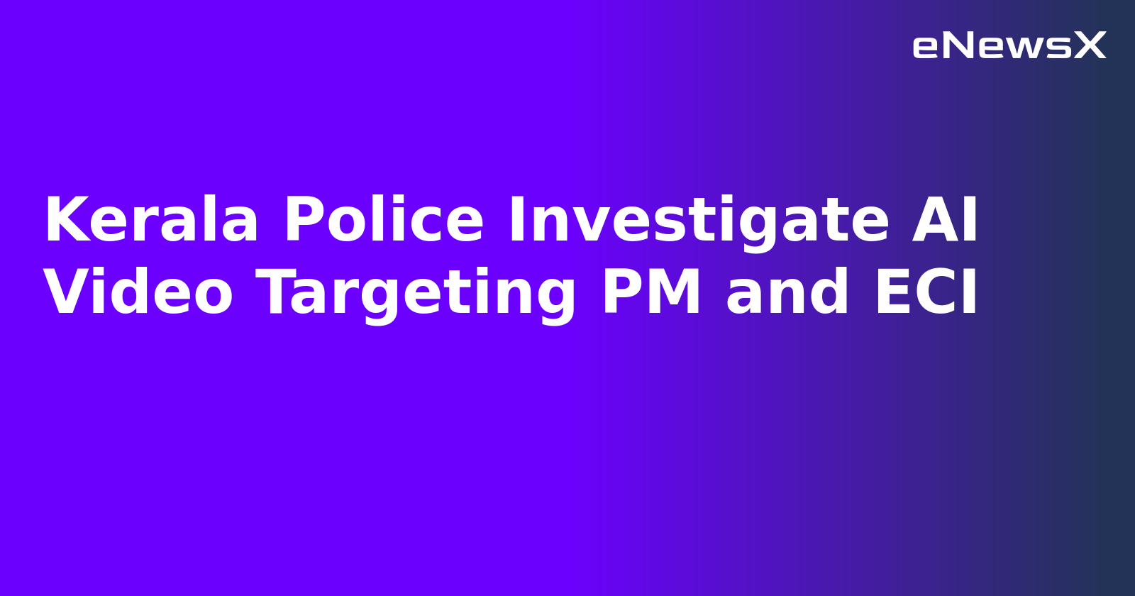 Kerala Police Investigate AI Video Targeting PM and ECI.webp Kerala Police Investigate AI Video Targeting PM and ECI.webp