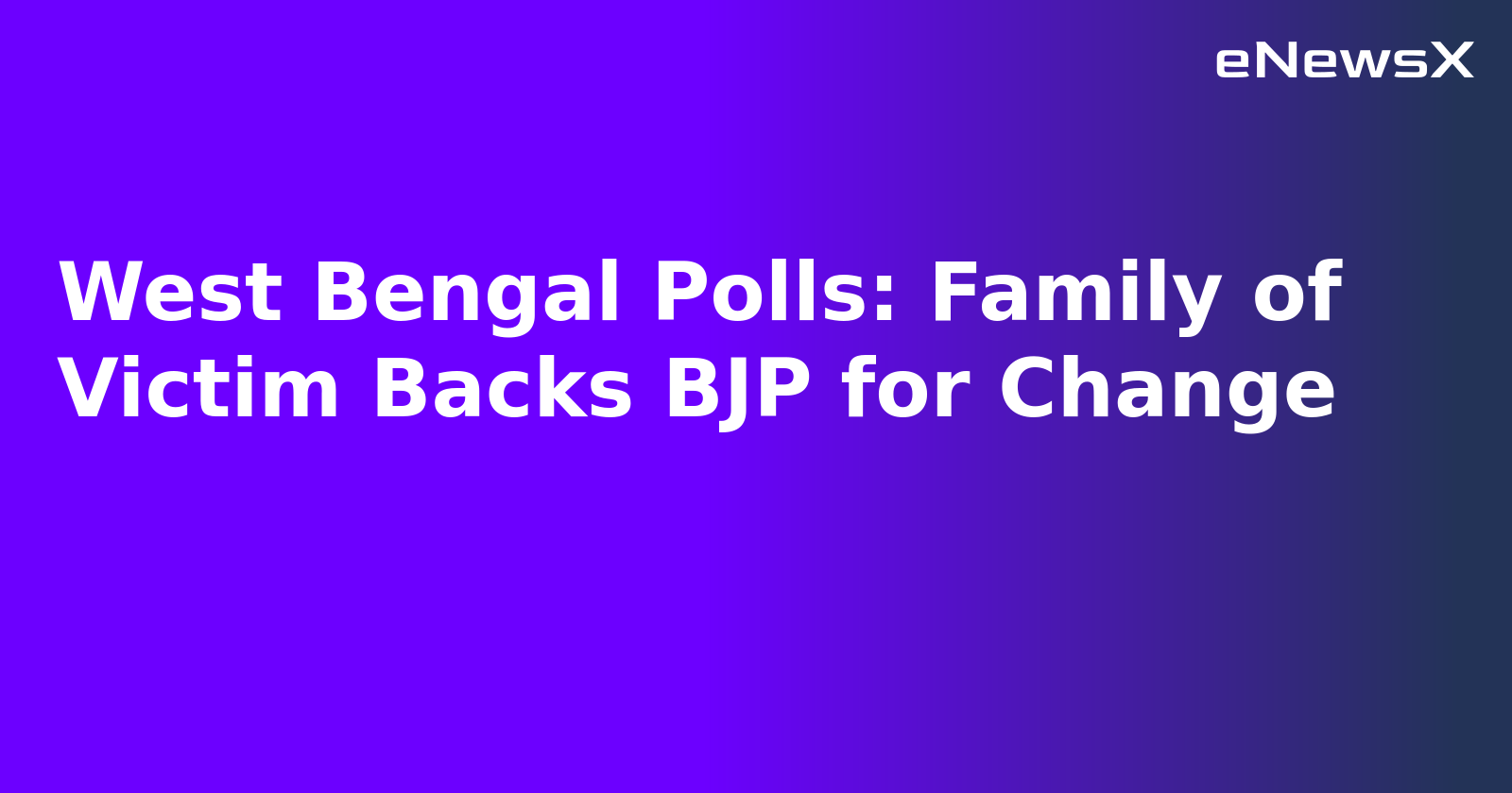 West Bengal Polls: Family of Victim Backs BJP for Change.webp