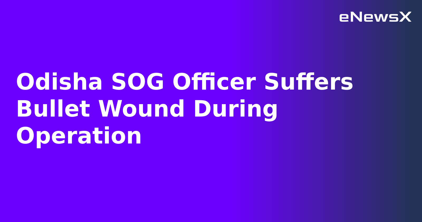 Odisha SOG Officer Suffers Bullet Wound During Operation.webp