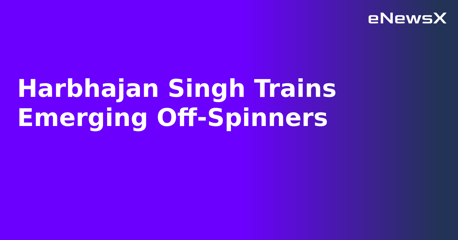 Harbhajan Singh Trains Emerging Off-Spinners
