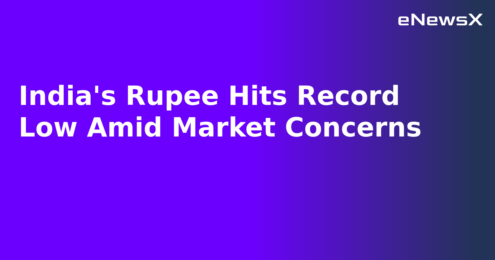 India's Rupee Hits Record Low Amid Market Concerns.webp