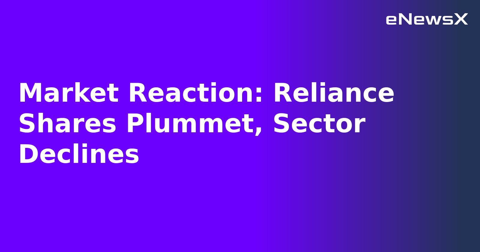 Market Reaction: Reliance Shares Plummet, Sector Declines.webp