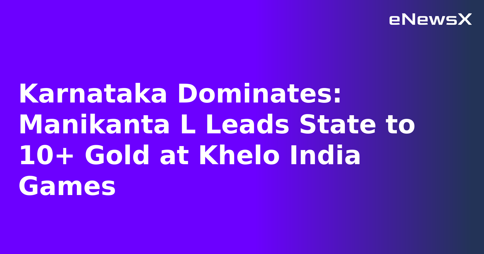Karnataka Dominates: Manikanta L Leads State to 10+ Gold at Khelo India Games.webp