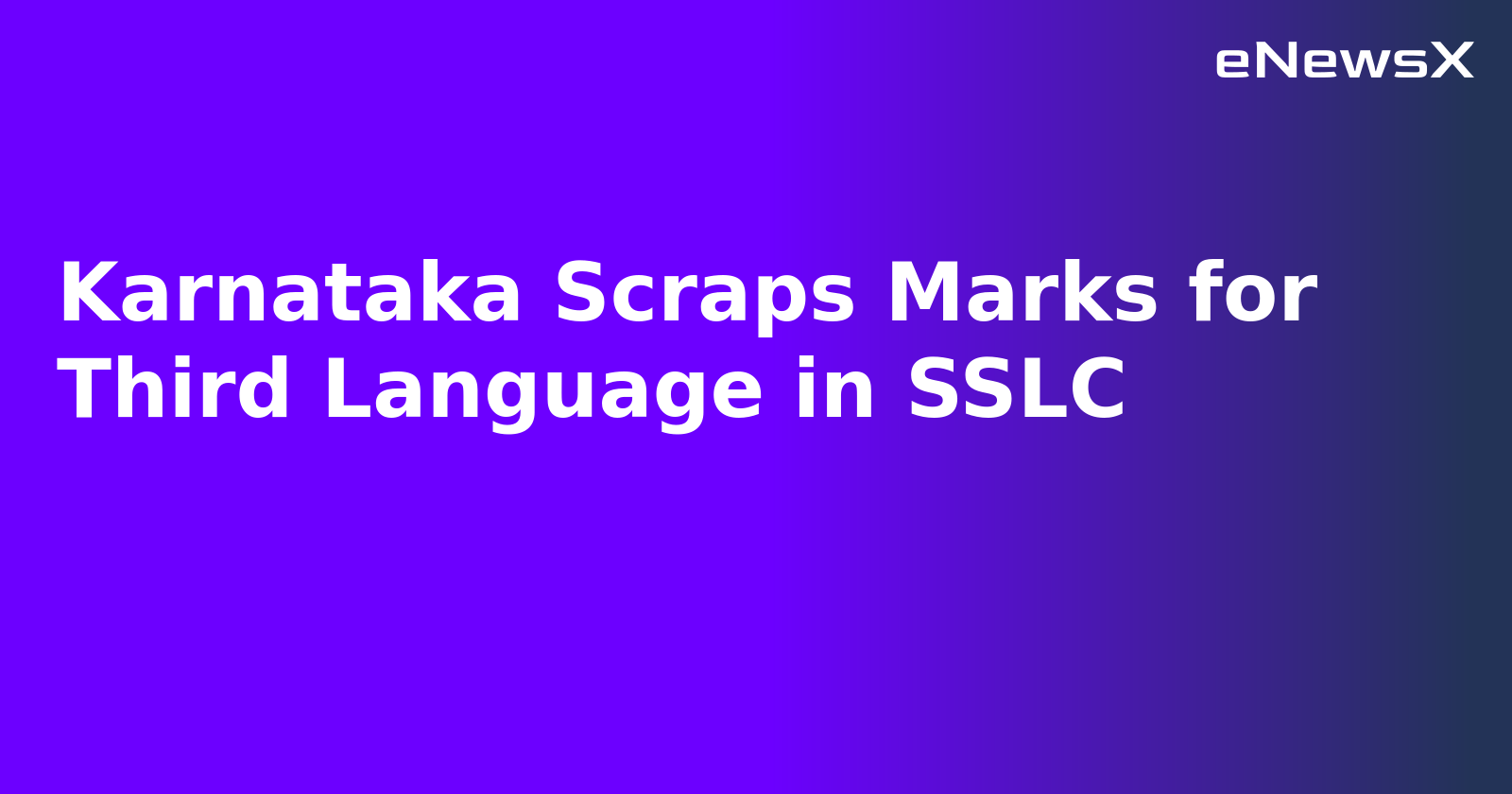 Karnataka Scraps Marks for Third Language in SSLC.webp Karnataka Scraps Marks for Third Language in SSLC.webp