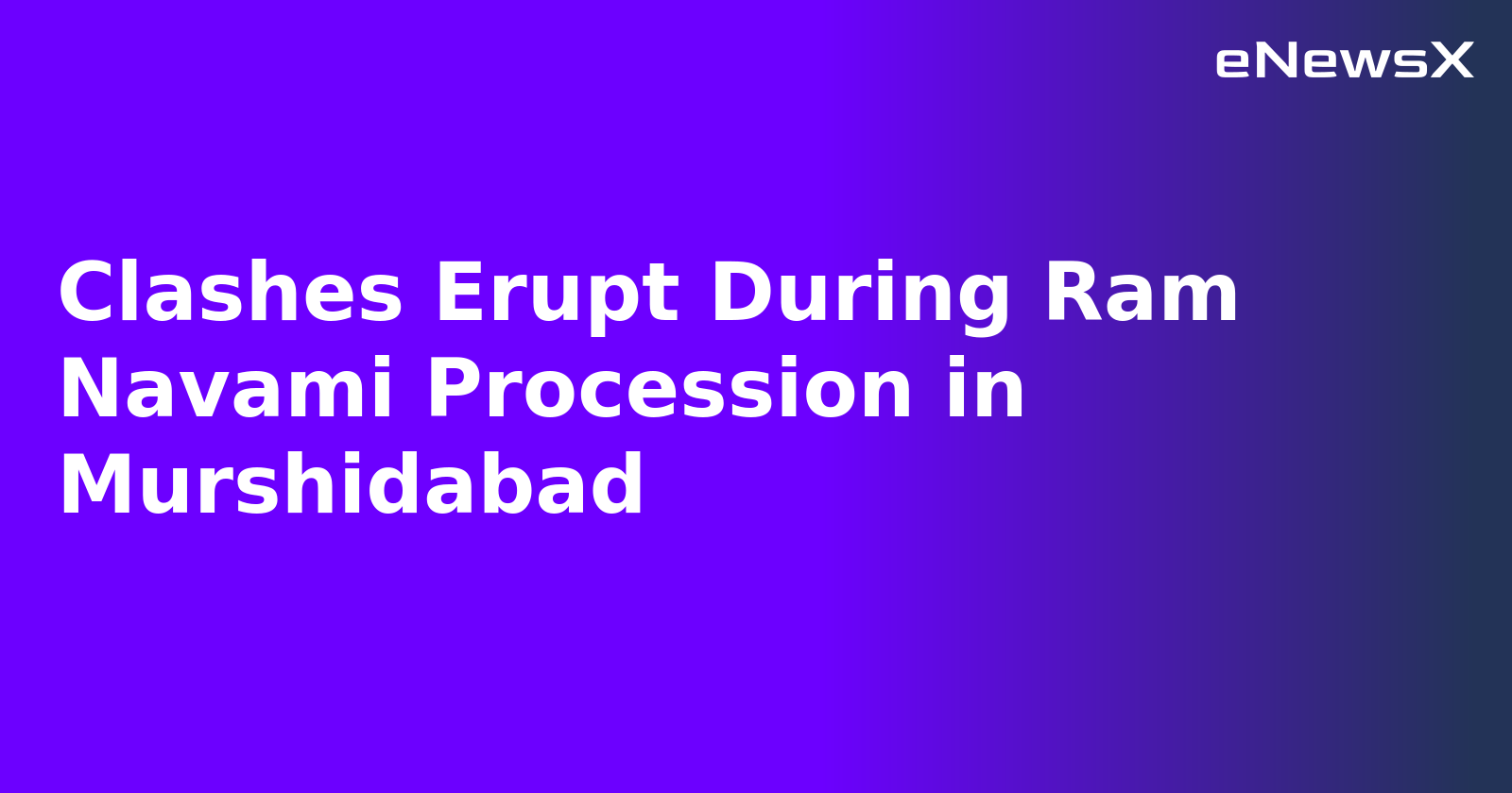 Clashes Erupt During Ram Navami Procession in Murshidabad.webp