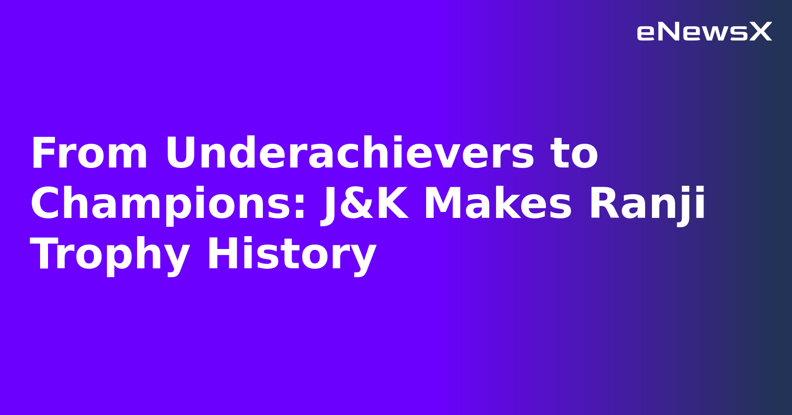 From Underachievers to Champions: J&K Makes Ranji Trophy History.webp