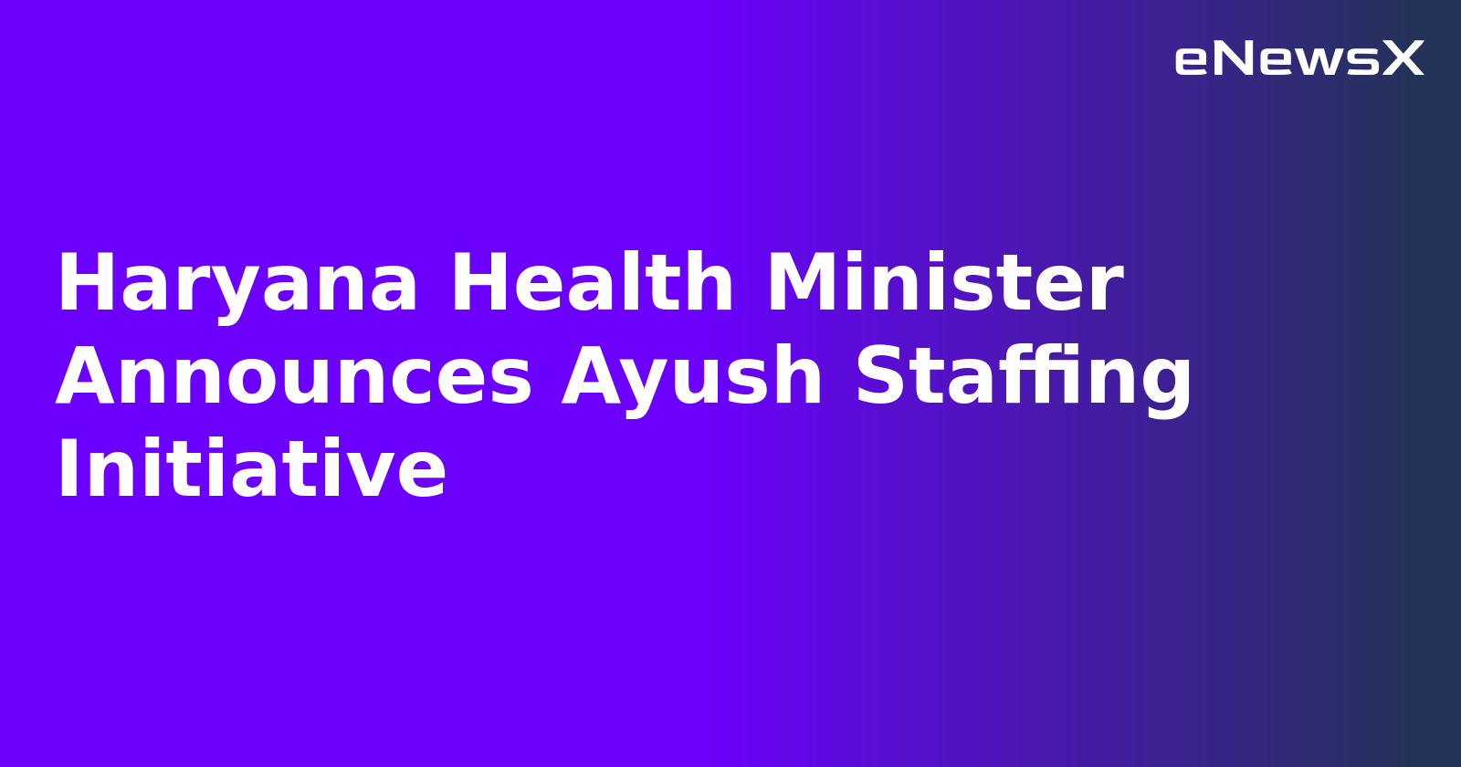 Haryana Health Minister Announces Ayush Staffing Initiative.webp