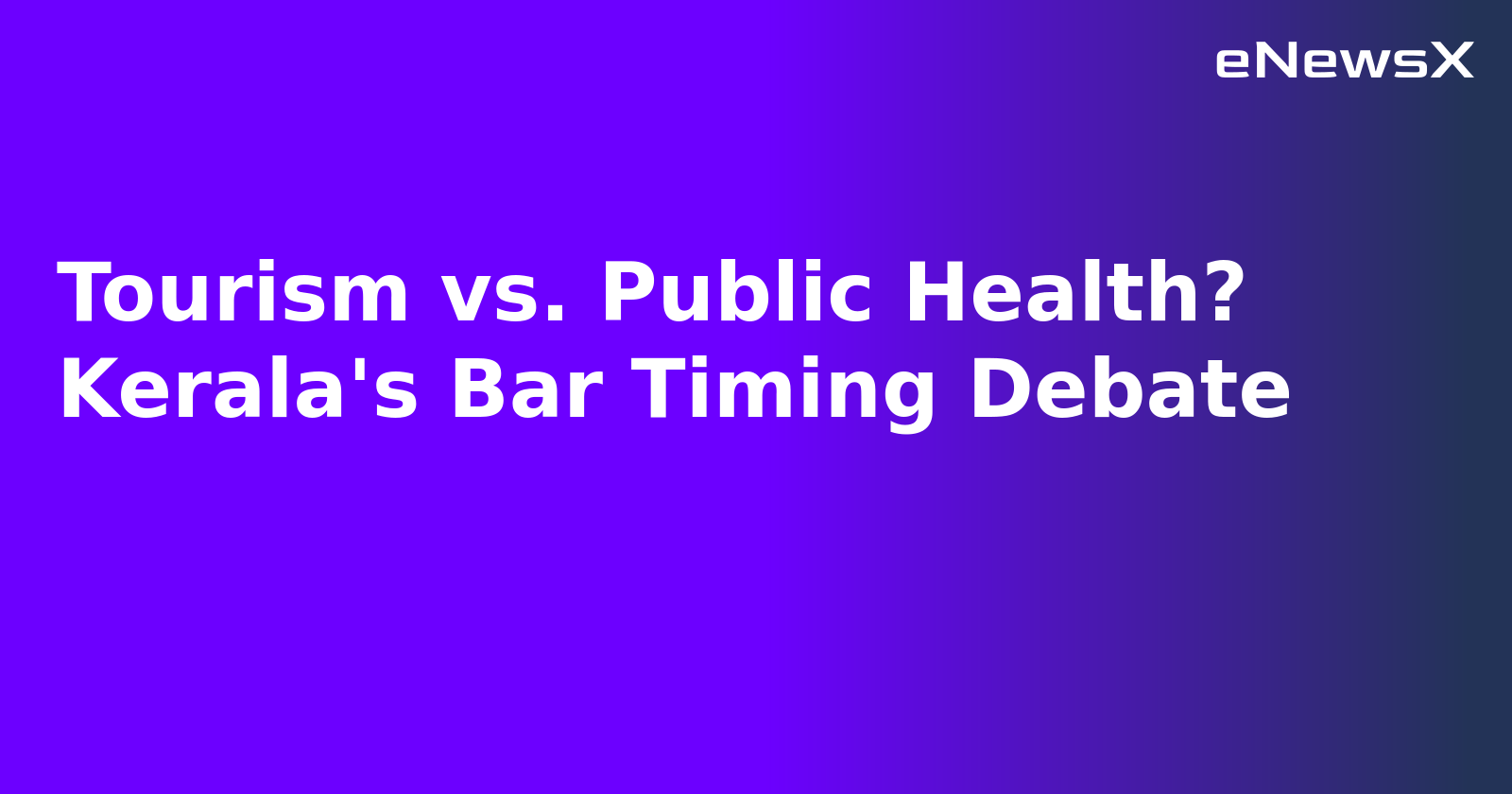 Tourism vs. Public Health? Kerala's Bar Timing Debate.webp Tourism vs. Public Health? Kerala's Bar Timing Debate.webp