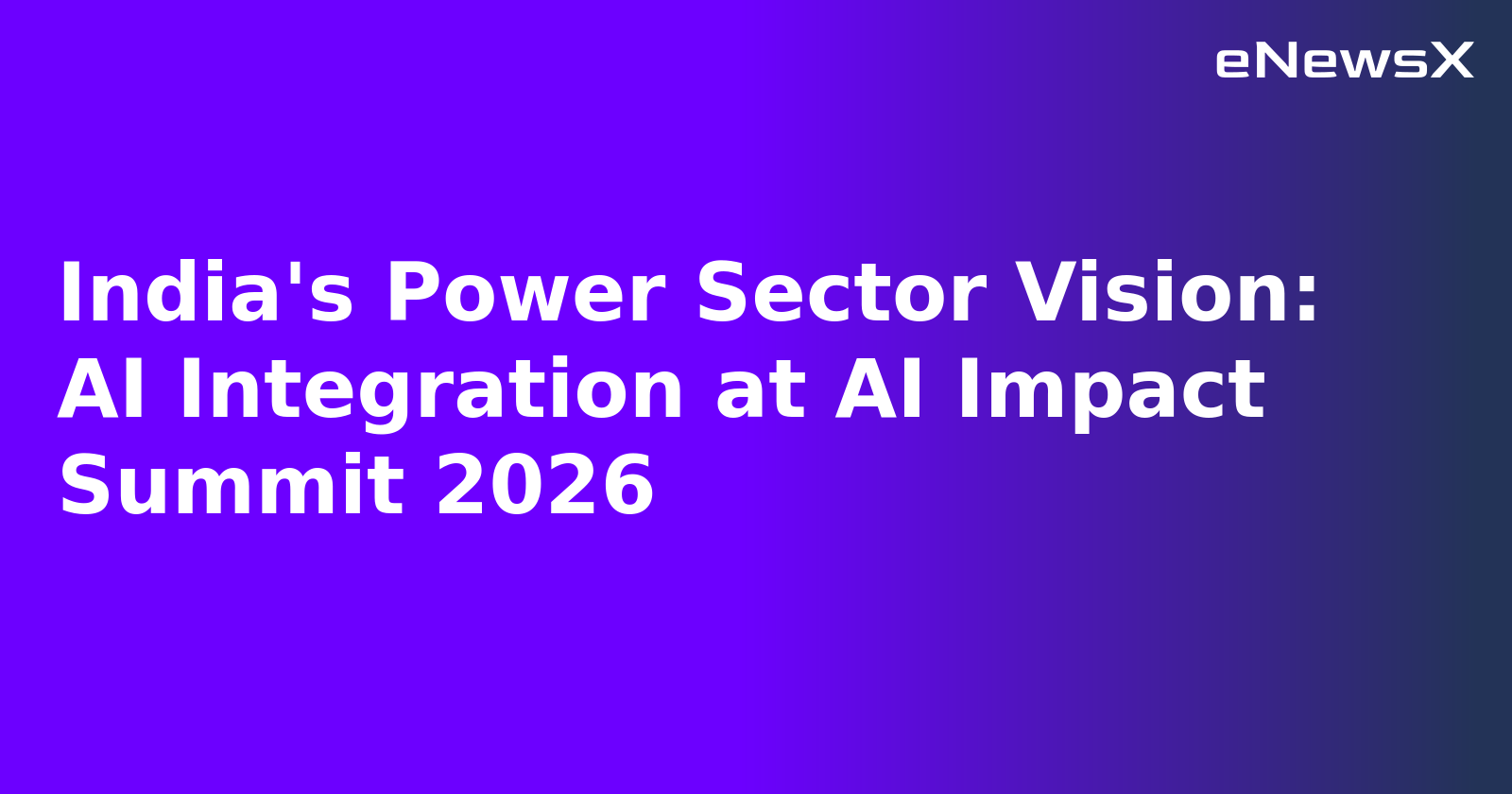 India's Power Sector Vision: AI Integration at AI Impact Summit 2026.webp