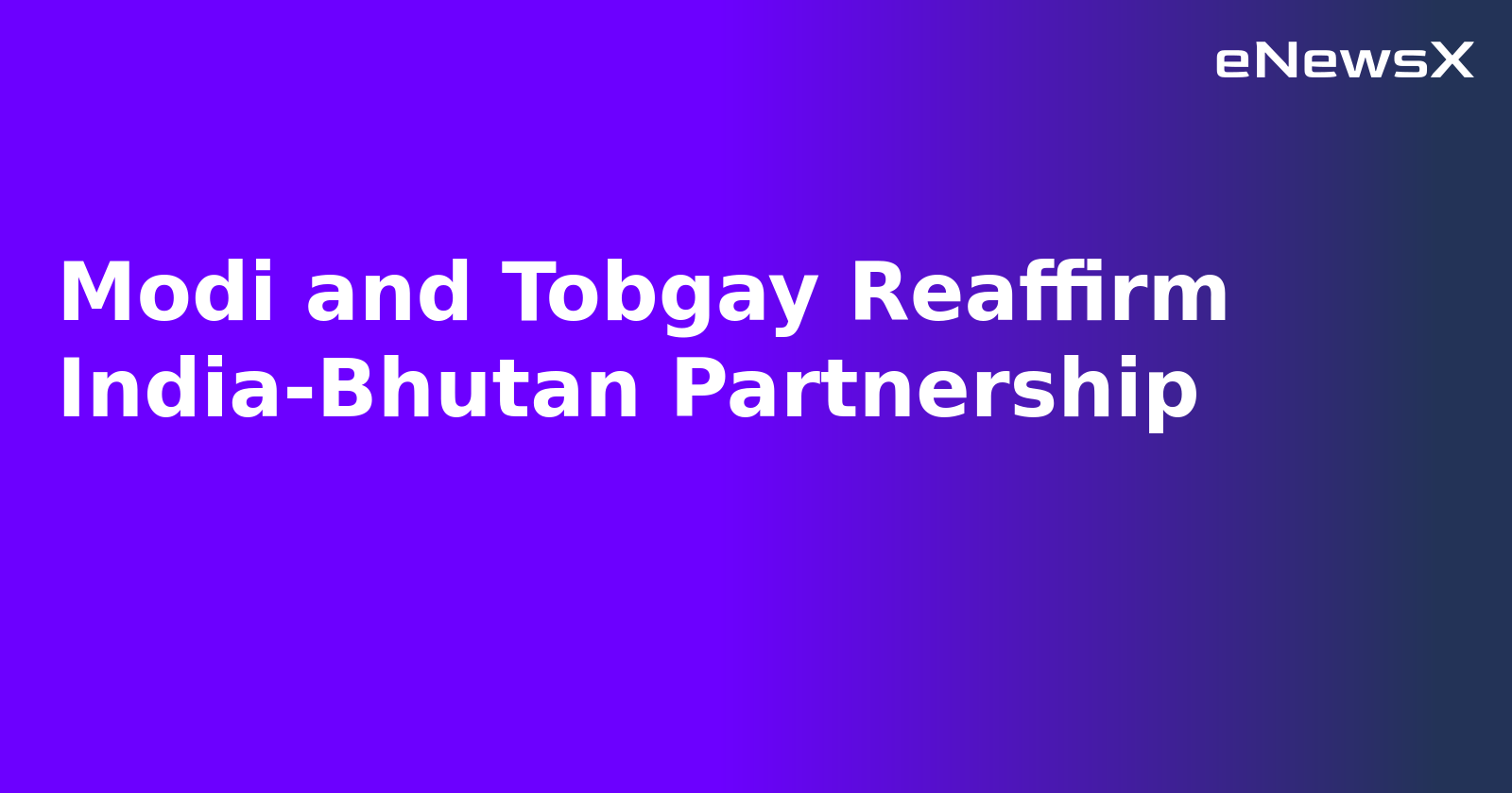 Modi and Tobgay Reaffirm India-Bhutan Partnership.webp