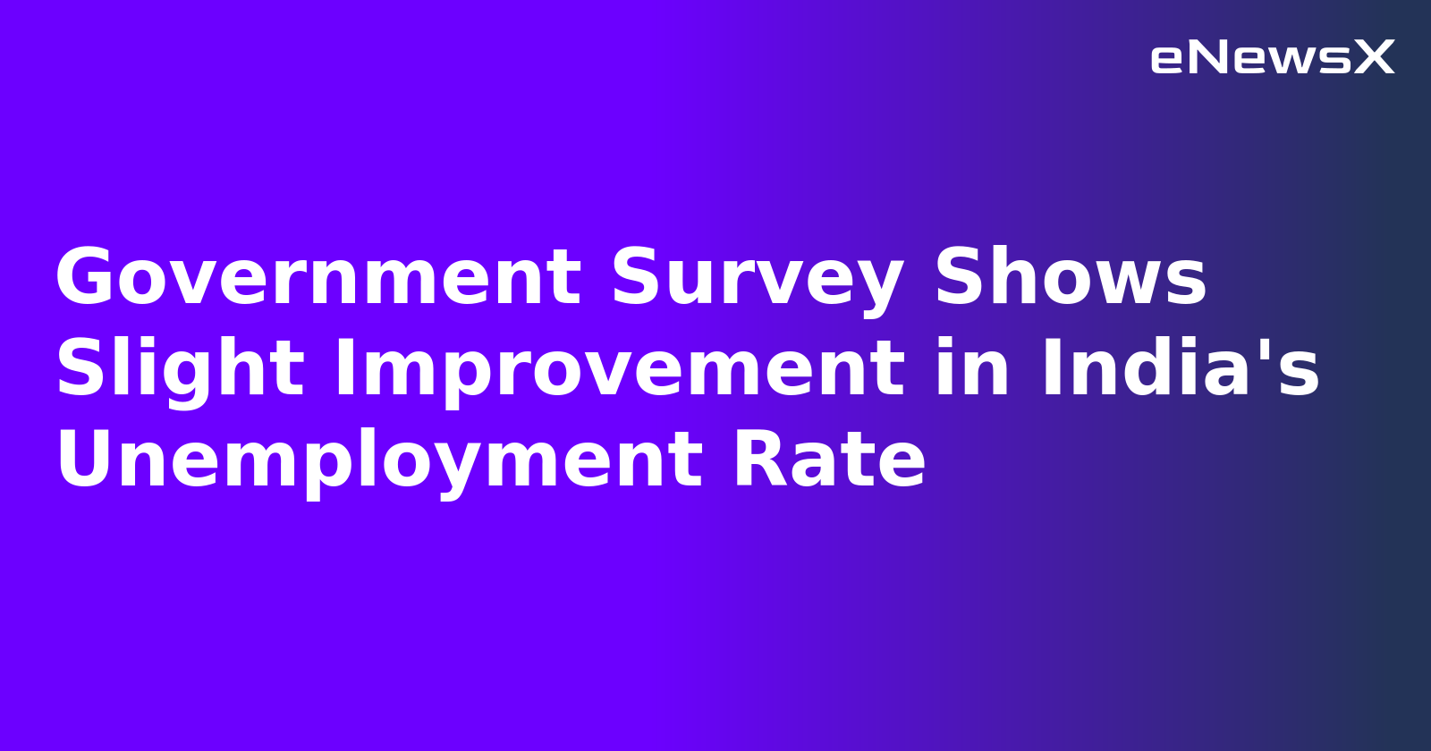 Government Survey Shows Slight Improvement in India's Unemployment Rate.webp Government Survey Shows Slight Improvement in India's Unemployment Rate.webp