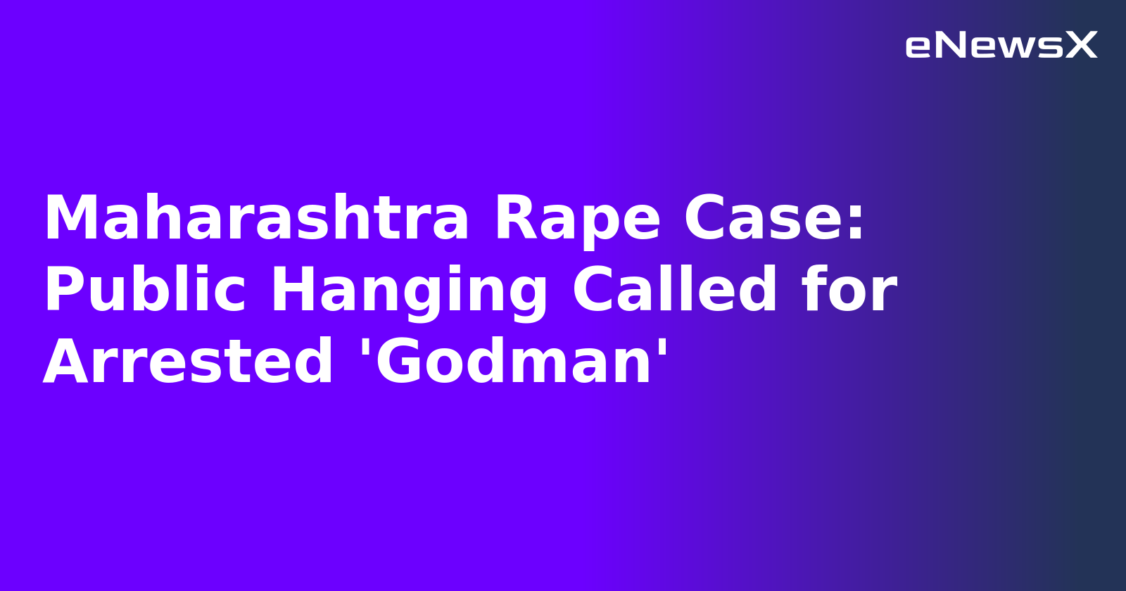 Maharashtra Rape Case: Public Hanging Called for Arrested 'Godman'.webp