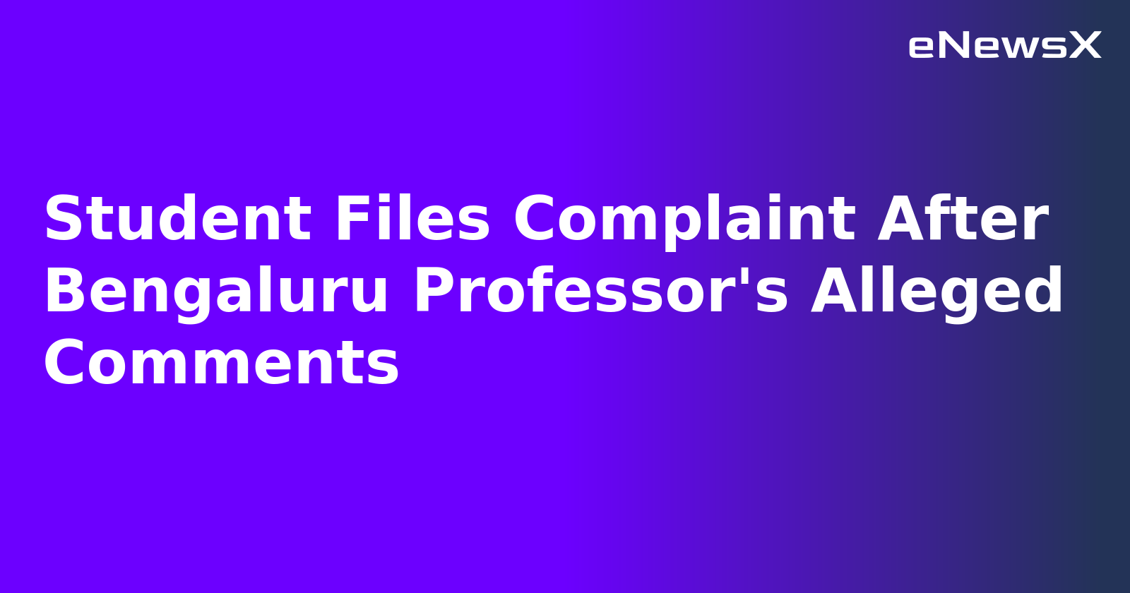 Student Files Complaint After Bengaluru Professor's Alleged Comments.webp Student Files Complaint After Bengaluru Professor's Alleged Comments.webp