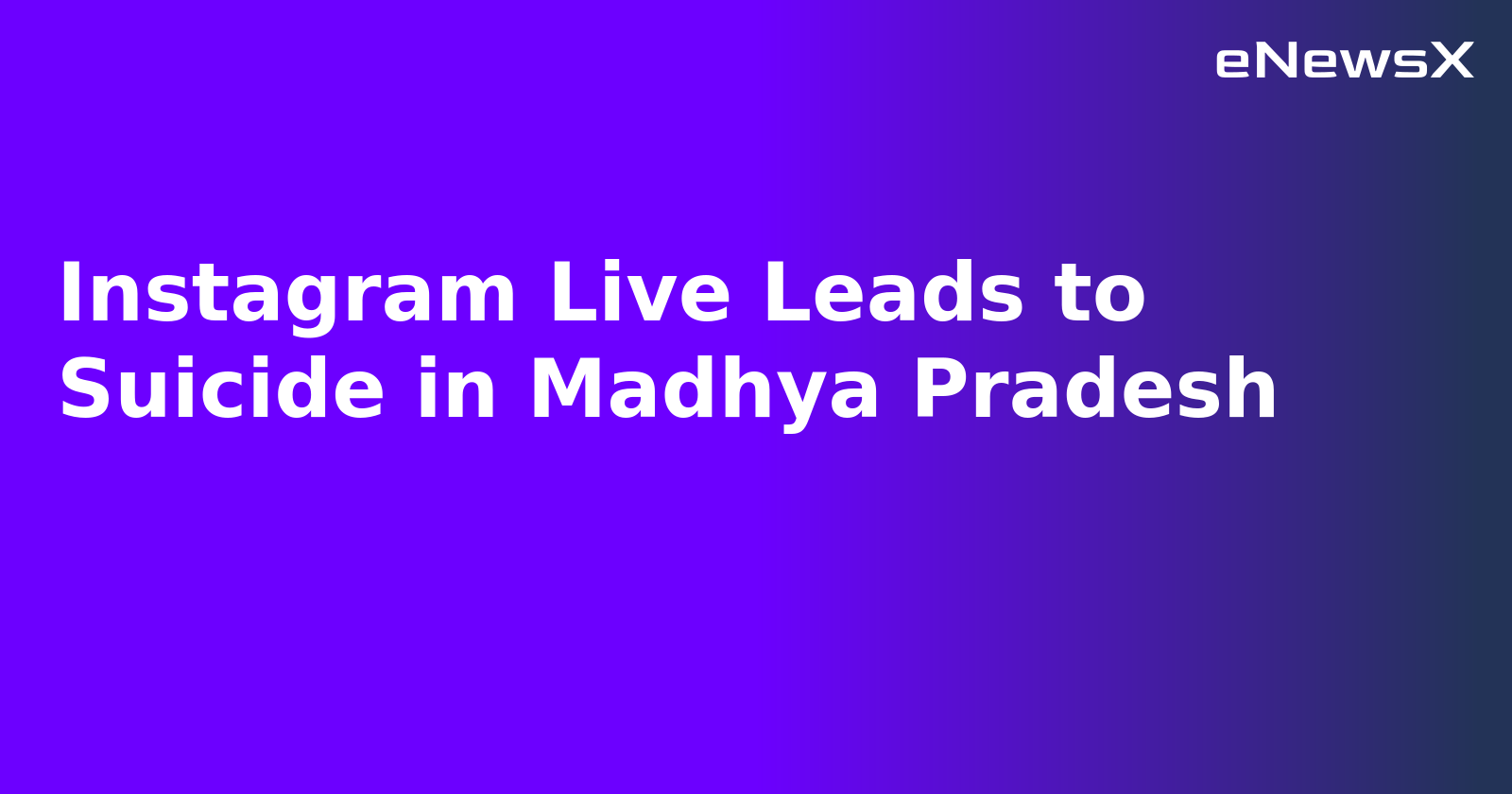 Instagram Live Leads to Suicide in Madhya Pradesh.webp