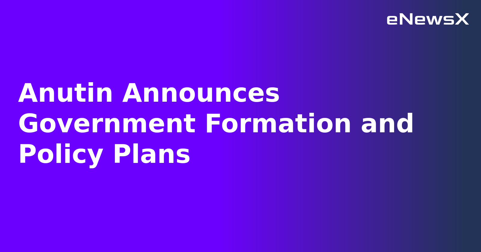 Anutin Announces Government Formation and Policy Plans.webp