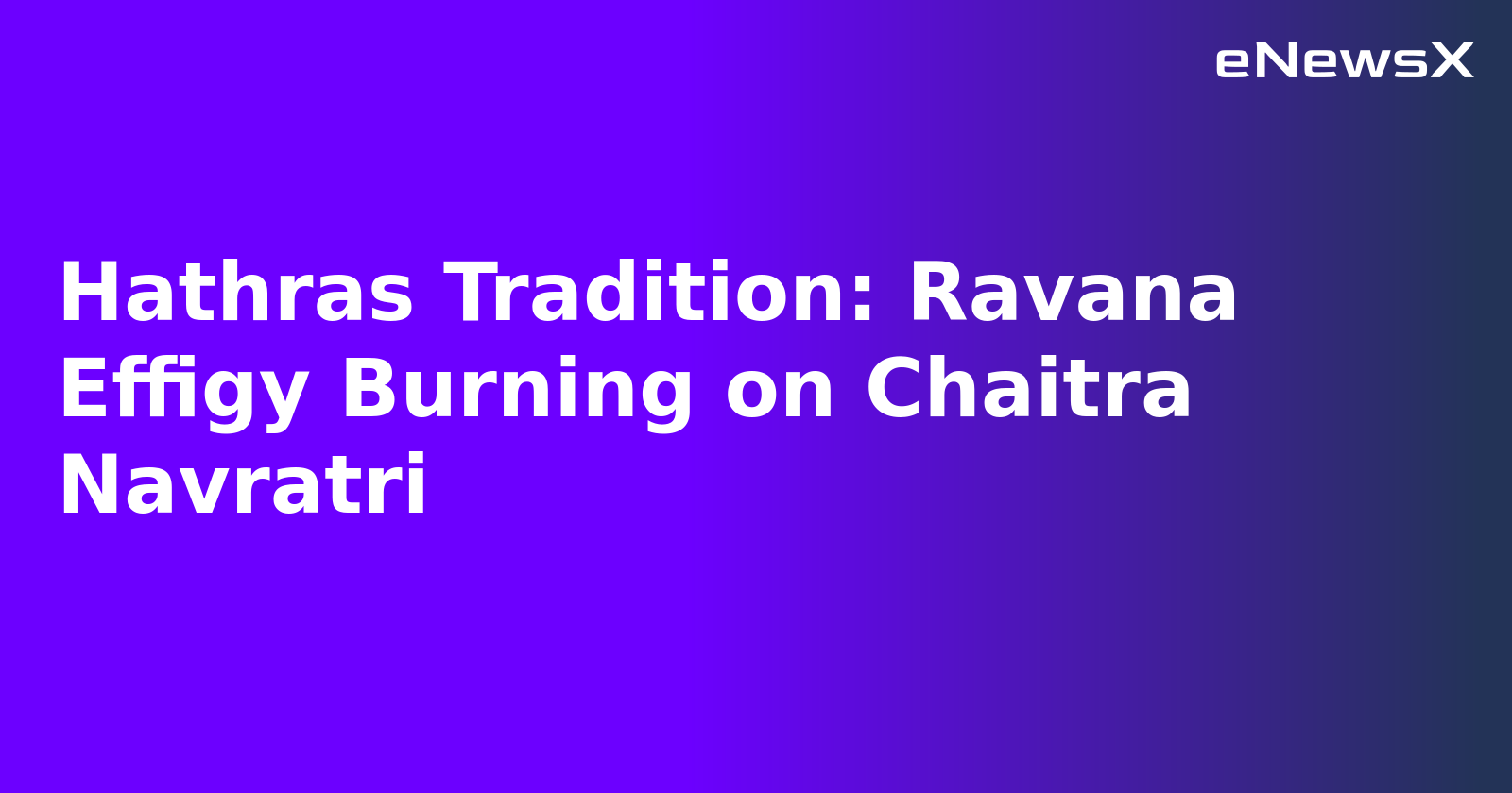 Hathras Tradition: Ravana Effigy Burning on Chaitra Navratri.webp