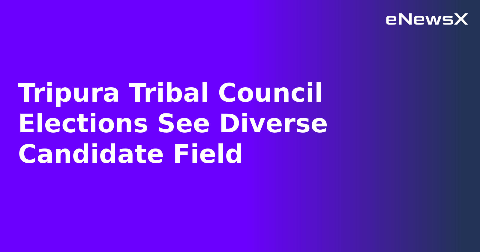 Tripura Tribal Council Elections See Diverse Candidate Field.webp Tripura Tribal Council Elections See Diverse Candidate Field.webp