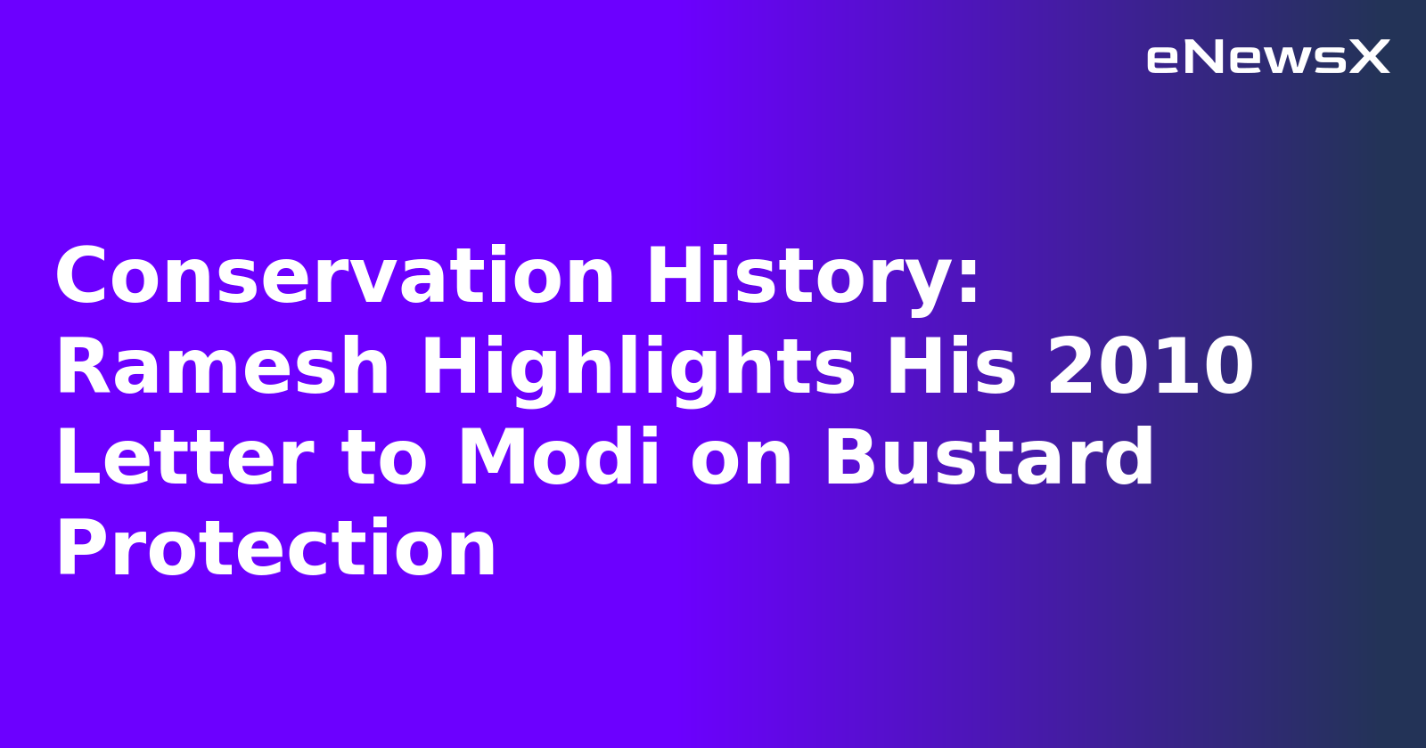 Conservation History: Ramesh Highlights His 2010 Letter to Modi on Bustard Protection.webp