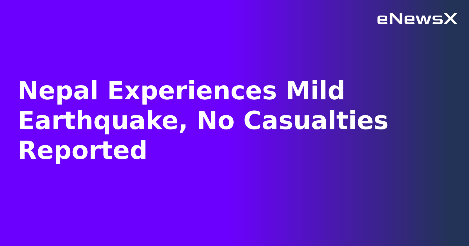 Nepal Experiences Mild Earthquake, No Casualties Reported.webp