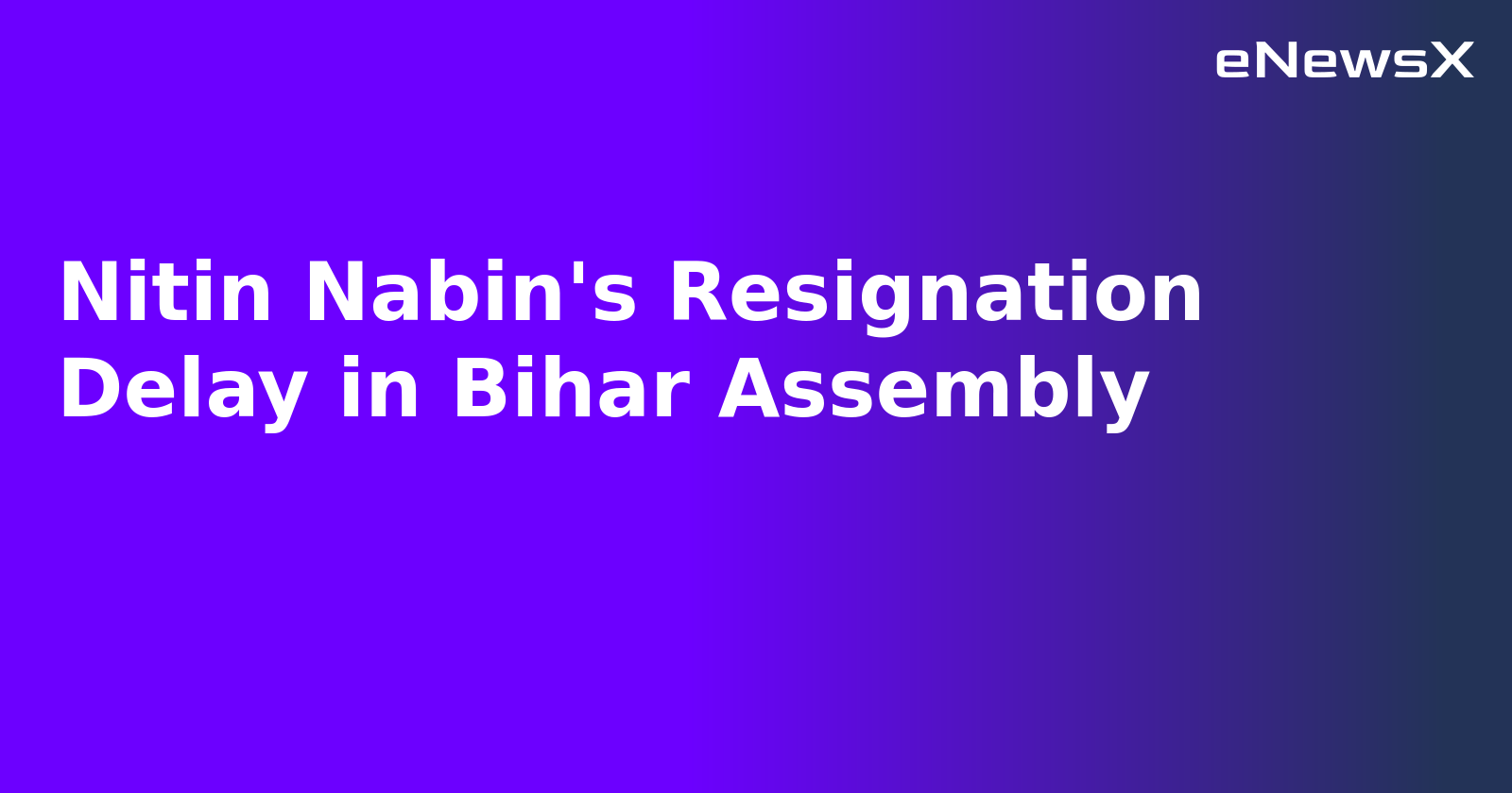 Nitin Nabin's Resignation Delay in Bihar Assembly.webp