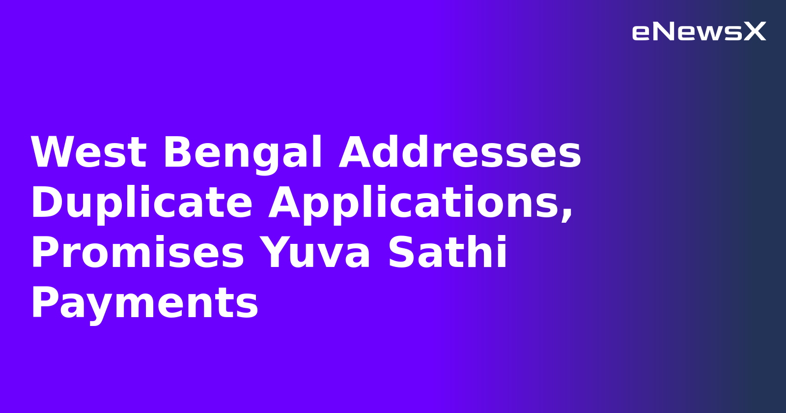 West Bengal Addresses Duplicate Applications, Promises Yuva Sathi Payments.webp West Bengal Addresses Duplicate Applications, Promises Yuva Sathi Payments.webp
