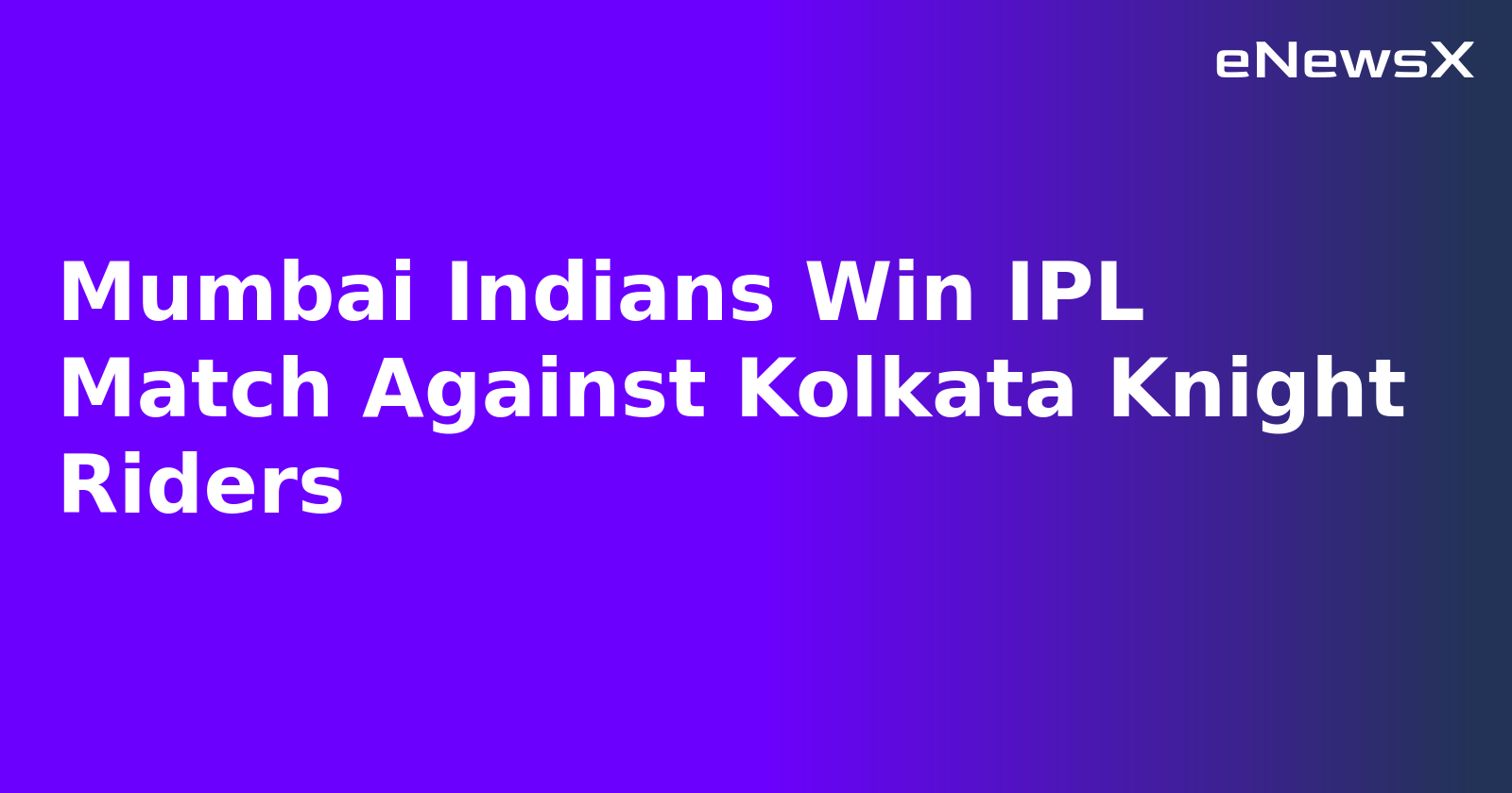 Mumbai Indians Win IPL Match Against Kolkata Knight Riders.webp