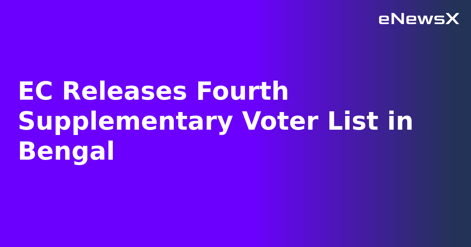 EC Releases Fourth Supplementary Voter List in Bengal.webp