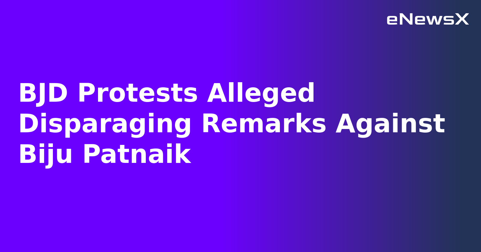 BJD Protests Alleged Disparaging Remarks Against Biju Patnaik.webp