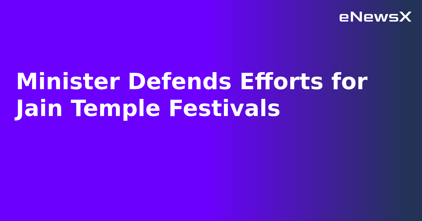 Minister Defends Efforts for Jain Temple Festivals.webp