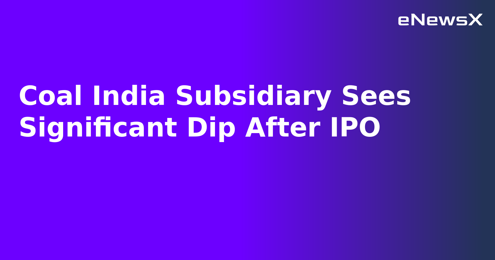 Coal India Subsidiary Sees Significant Dip After IPO.webp