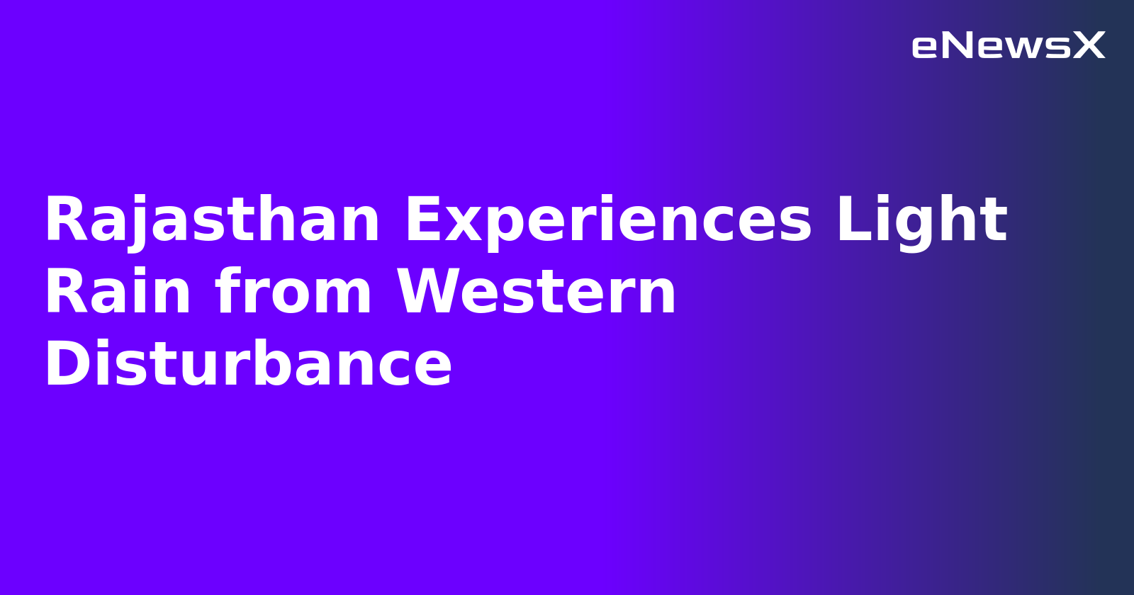 Rajasthan Experiences Light Rain from Western Disturbance.webp