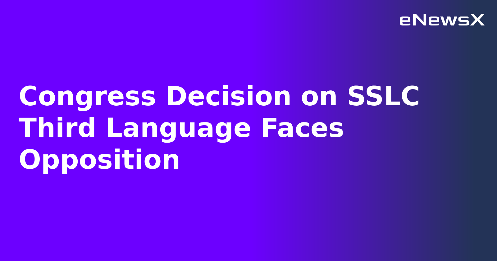 Congress Decision on SSLC Third Language Faces Opposition