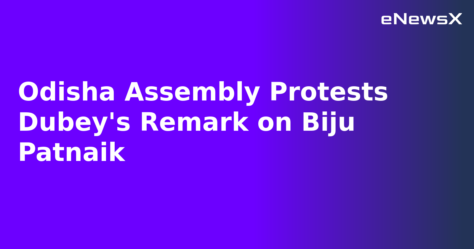 Odisha Assembly Protests Dubey's Remark on Biju Patnaik.webp