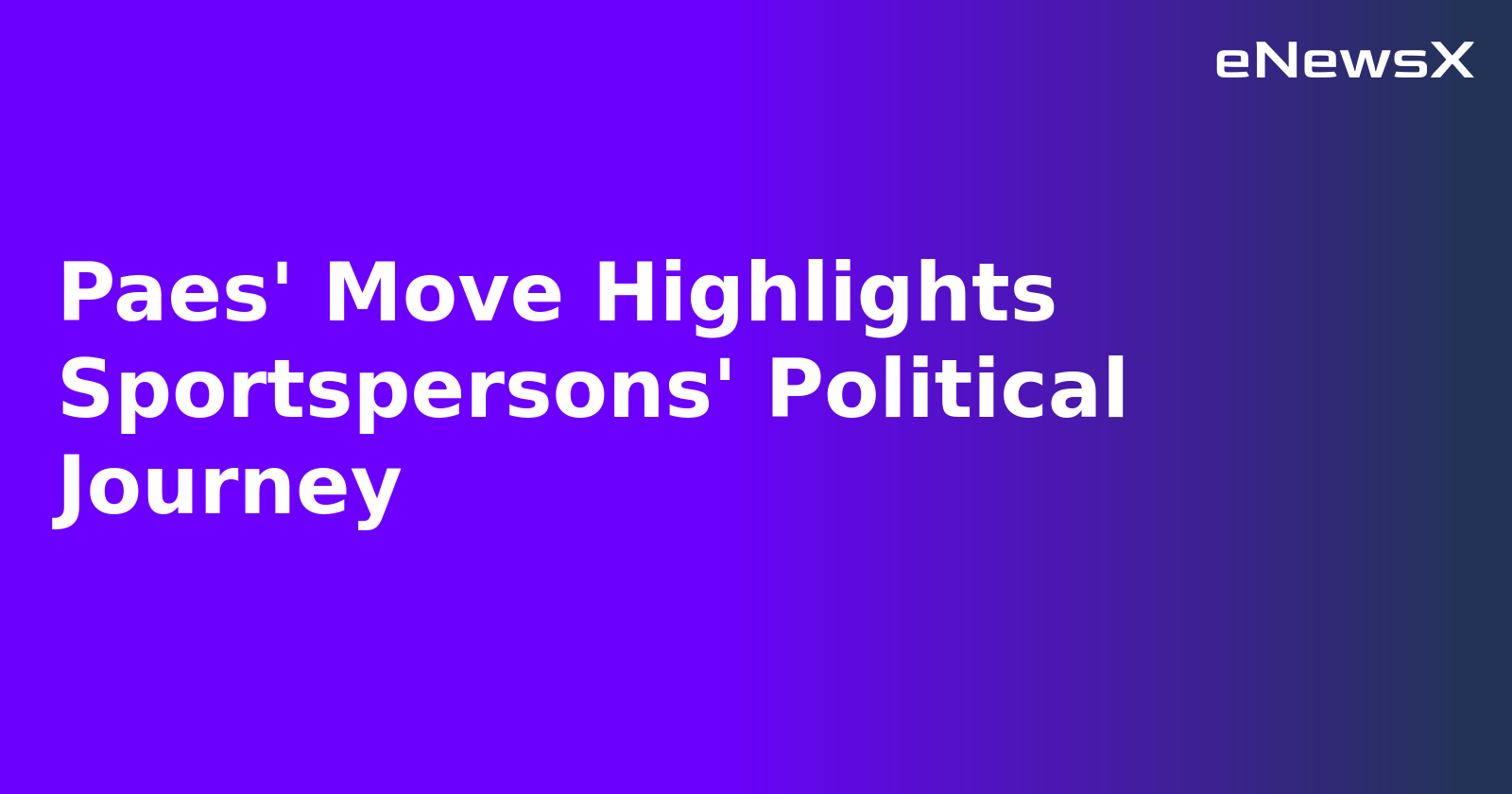 Paes' Move Highlights Sportspersons' Political Journey.webp