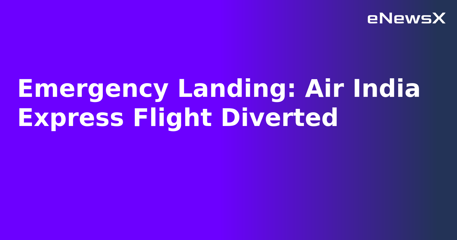 Emergency Landing: Air India Express Flight Diverted.webp