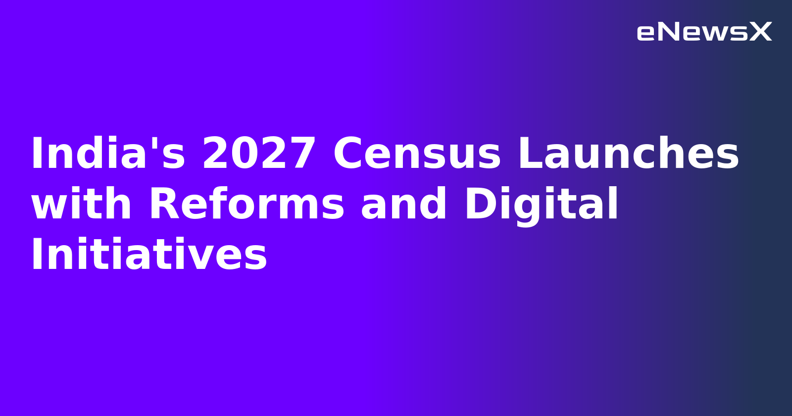 India's 2027 Census Launches with Reforms and Digital Initiatives.webp