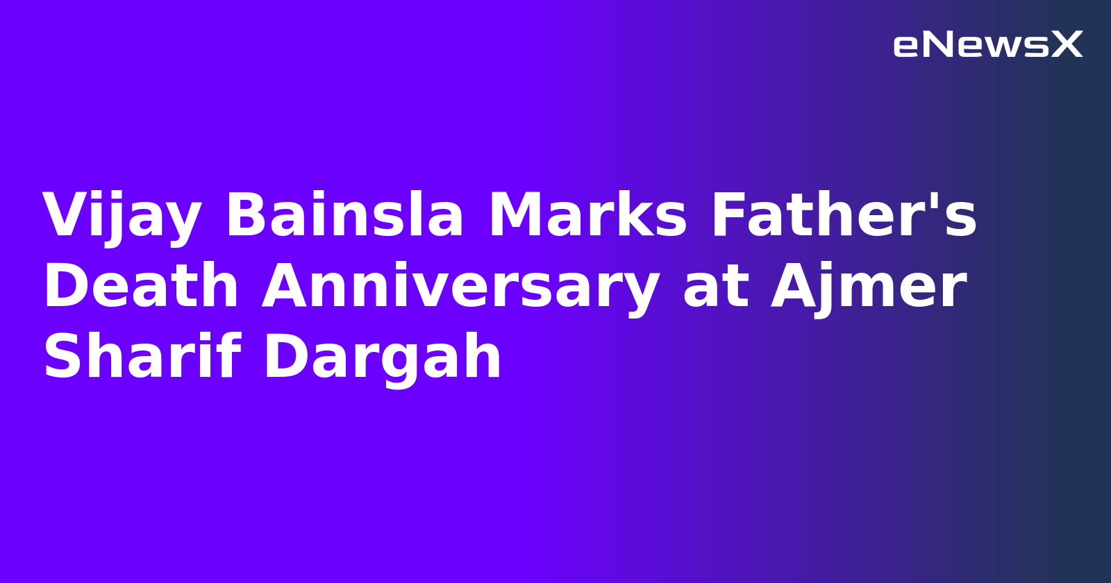 Vijay Bainsla Marks Father's Death Anniversary at Ajmer Sharif Dargah.webp Vijay Bainsla Marks Father's Death Anniversary at Ajmer Sharif Dargah.webp