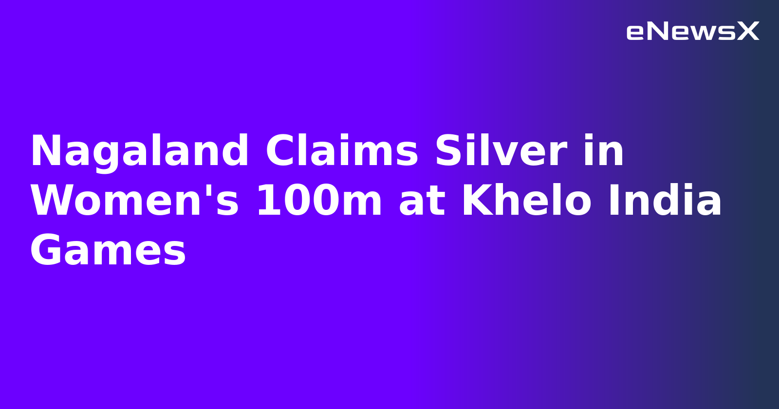 Nagaland Claims Silver in Women's 100m at Khelo India Games.webp Nagaland Claims Silver in Women's 100m at Khelo India Games.webp