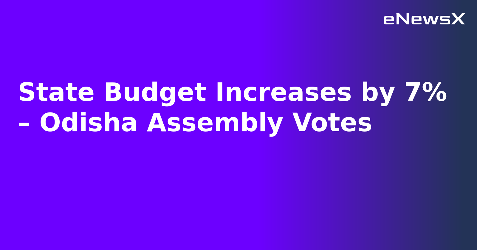 State Budget Increases by 7% – Odisha Assembly Votes.webp