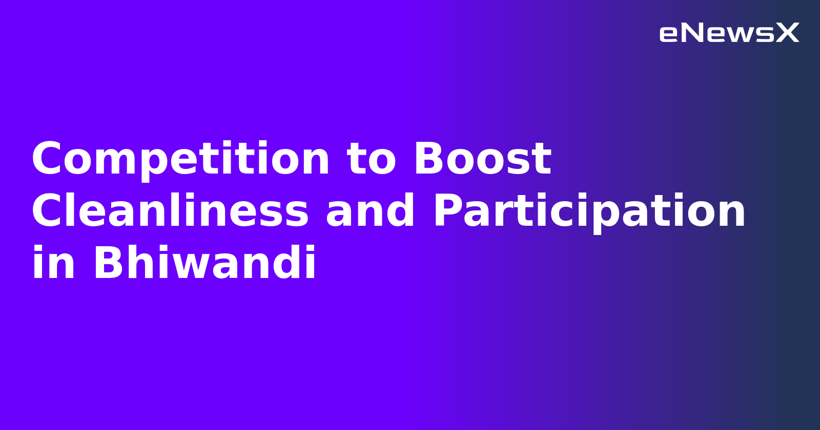 Competition to Boost Cleanliness and Participation in Bhiwandi.webp